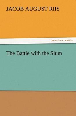 The Battle with the Slum
