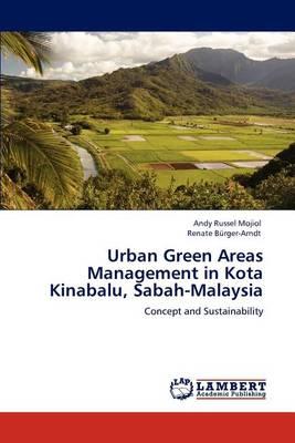 Urban Green Areas Management in Kota Kinabalu, Sabah-Malaysia