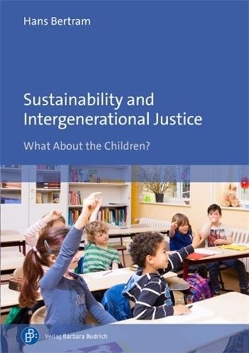 Sustainability and Intergenerational Justice: What About the Children?