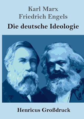 Die deutsche Ideologie (Großdruck)