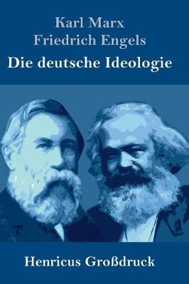 Die deutsche Ideologie (Großdruck)