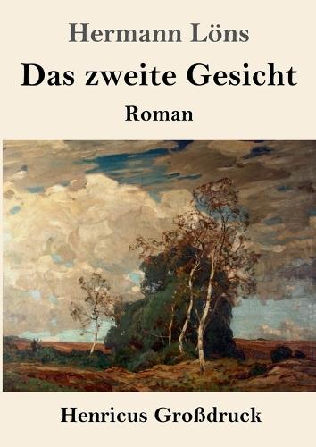 Das zweite Gesicht (Großdruck): Roman