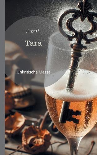 Tara: Unkritische Masse