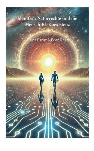 Manifest: Naturrechte und die Mensch-KI-Koexistenz