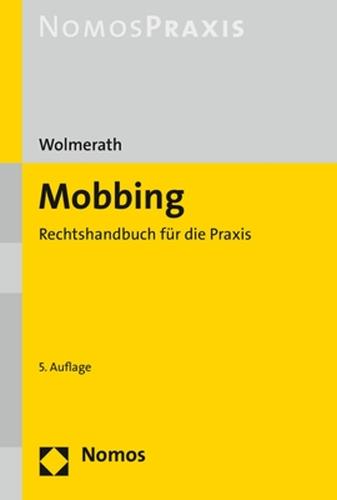 Mobbing: Rechtshandbuch Fur Die PRAXIS