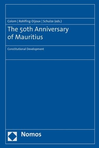 The 50th Anniversary of Mauritius: Constitutional Development