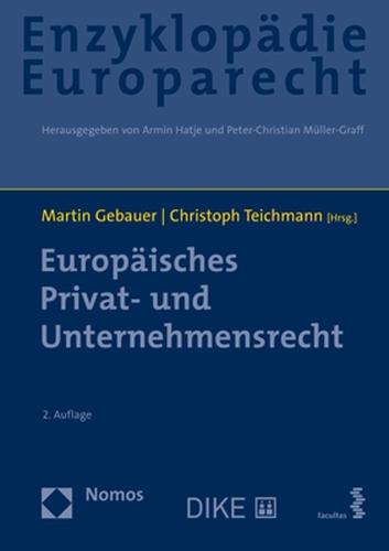 Europaisches Privat- Und Unternehmensrecht: Zugleich Band 6 Der Enzyklopadie Europarecht