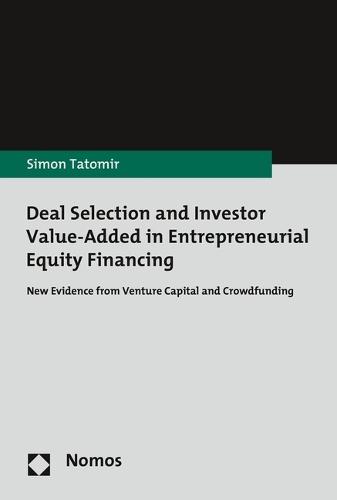 Deal Selection and Investor Value-Added in Entrepreneurial Equity Financing: New Evidence from Venture Capital and Crowdfunding