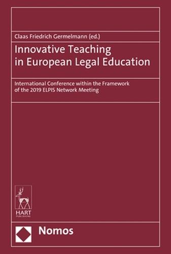 Innovative Teaching in European Legal Education: International Conference Within the Framework of the 2019 Elpis Network Meeting