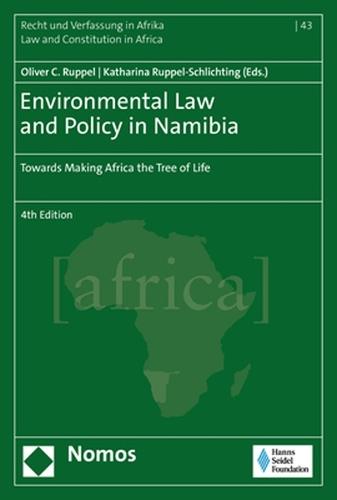 Environmental Law and Policy in Namibia: Towards Making Africa the Tree of Life