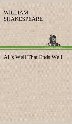All's Well That Ends Well