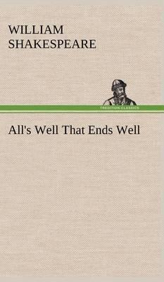 All's Well That Ends Well