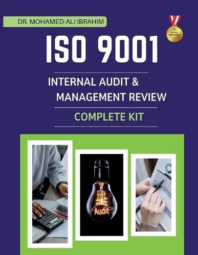 ISO 9001 Internal Audit & Management Review Complete Kit: Professional Word Templates, Checklists, and Procedures to Streamline ISO 9001 Internal Audits and Management Reviews
