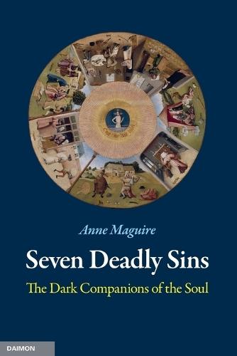 Seven Deadly Sins: The Dark Companions of the Soul