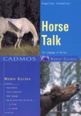 Horse Talk: The Language of Horses