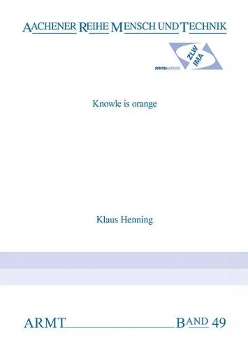 Knowle is Orange: Industry-Focused Applications of Knowledge Management across Germany