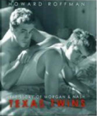 Texas Twins: The Story of Morgan and Nash