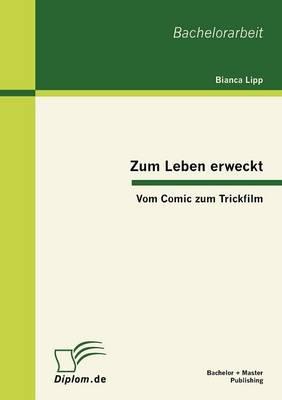 Zum Leben erweckt: Vom Comic zum Trickfilm