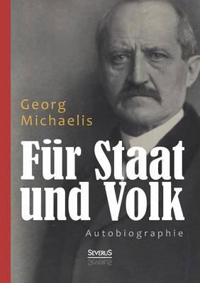 Für Staat und Volk. Autobiographie