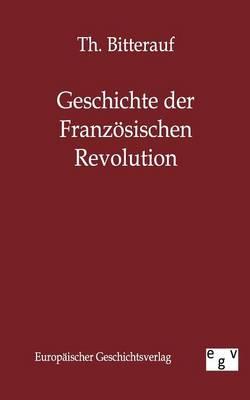 Geschichte der Franzoesischen Revolution