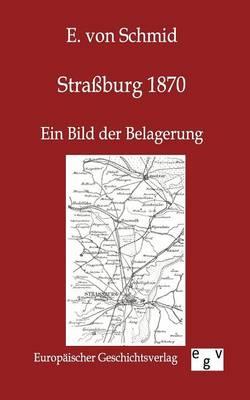 Strassburg 1870