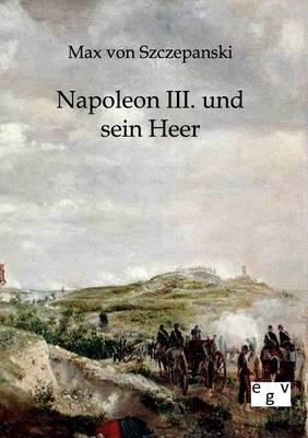 Napoleon III. und sein Heer