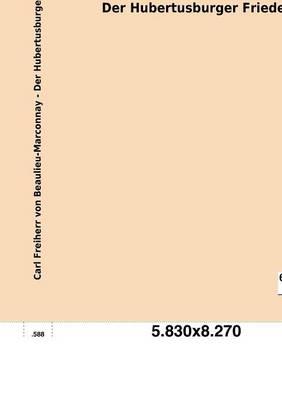 Der Hubertusburger Friede