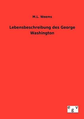 Lebensbeschreibung des George Washington