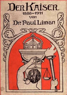 Der Kaiser 1888-1911