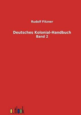 Deutsches Kolonial-Handbuch