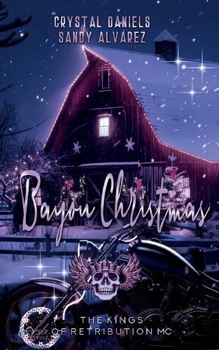 Kings of Retribution MC: Bayou Christmas (Louisiana Chapter)