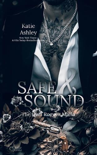 The Irish Rogues Mafia Family Teil 4: Safe & Sound