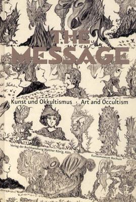 The Message: Art and Occultism