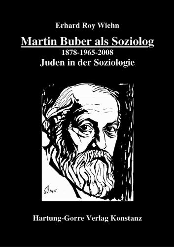 Martin Buber als Soziolog: Juden in der Soziologie