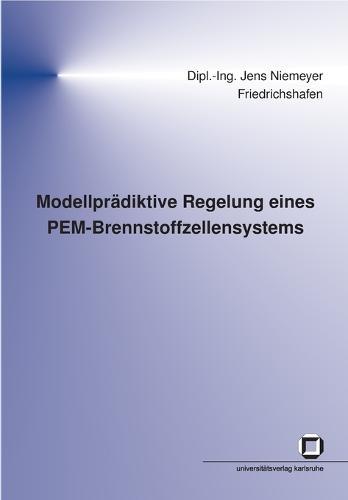 Modellpradiktive Regelung eines PEM-Brennstoffzellensystems