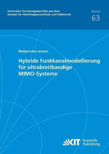 Hybride Funkkanalmodellierung fur ultrabreitbandige MIMO-Systeme