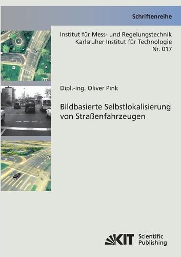 Bildbasierte Selbstlokalisierung von Strassenfahrzeugen