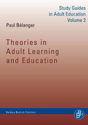 Theories in Adult Learning and Education: Study Guides in Adult Education