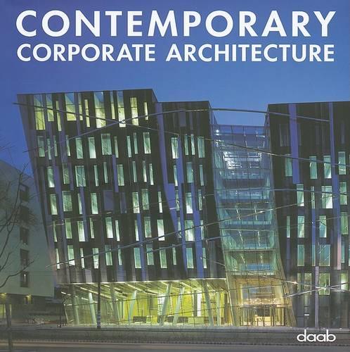 Contemporary Corporate Architecture