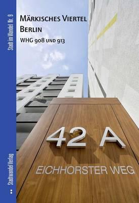 Markisches Viertel Berlin: Heft D (Whg 908 / 913)