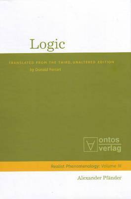 Logic: Translated from the Third and Unaltered Edition by Donald Ferrari