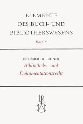 Bibliotheks- Und Dokumentationsrecht
