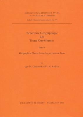 Repertoire Geographique des Textes Cuneiformes: Geographical Names According to Urartian Texts