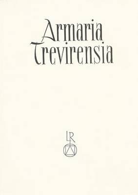 Armaria Trevirensia: Beitrage Zur Trierer Bibliotheksgeschichte