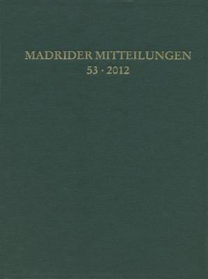 Madrider Mitteilungen 53 (2012)