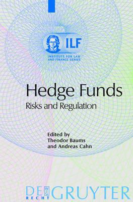 Hedge Funds: Risks and Regulation