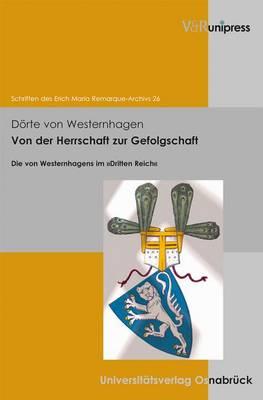 Schriften des Erich Maria Remarque-Archivs.: Die von Westernhagens im  Dritten Reich