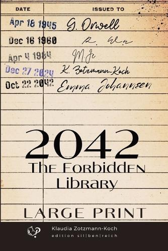 2042 (English edition large print): The Forbidden Library