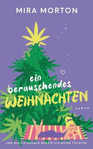 Ein berauschendes Weihnachten