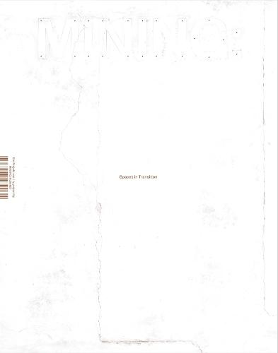 Mining: Spaces In Transition: Mining Kollektiv